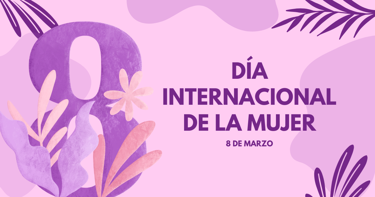 El Día Internacional de la Mujer